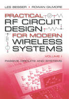 Practical RF Circuit Design for Modern Wireless Systems: Vol I: Passive Circuits and Systems