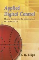 Applied Digital Control: Theory, Design and Implementation