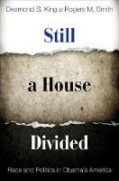 Still a House Divided: Race and Politics in Obama's America
