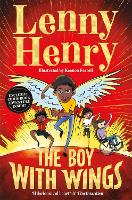Boy With Wings, The: The laugh-out-loud, extraordinary adventure from Lenny Henry