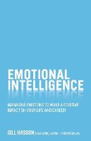 Emotional Intelligence: Managing Emotions to Make a Positive Impact on Your Life and Career (ePub eBook)