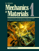  Mechanics of Materials Volume 1: An Introduction to the Mechanics of Elastic and Plastic Deformation of...
