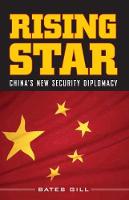 Rising Star: China's New Security Diplomacy (PDF eBook)
