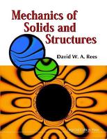 Mechanics Of Solids And Structures, The