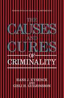 The Causes and Cures of Criminality (ePub eBook)