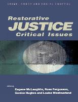 Restorative Justice: Critical Issues