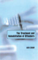 Treatment and Rehabilitation of Offenders, The